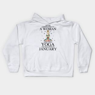 A Woman Who Loves Yoga And Was Born In January Kids Hoodie